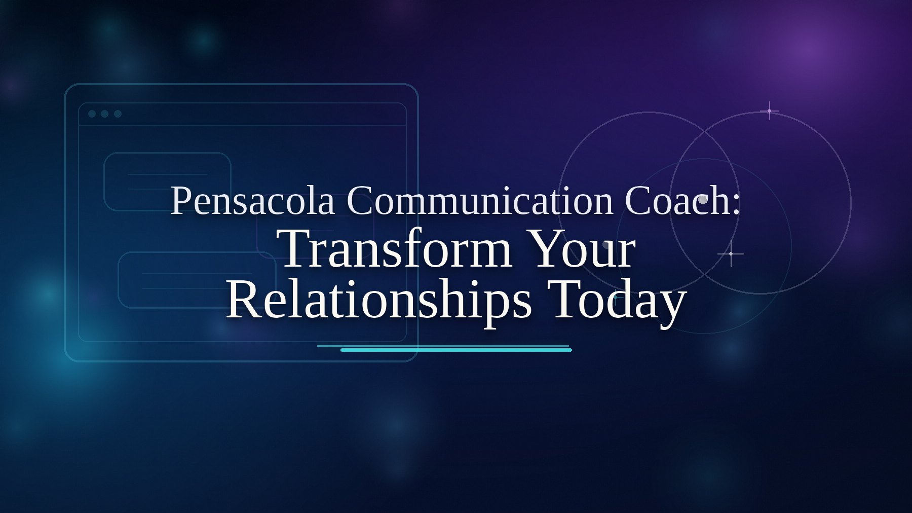 Pensacola Communication Coach: Transform Your Relationships Today blog cover image