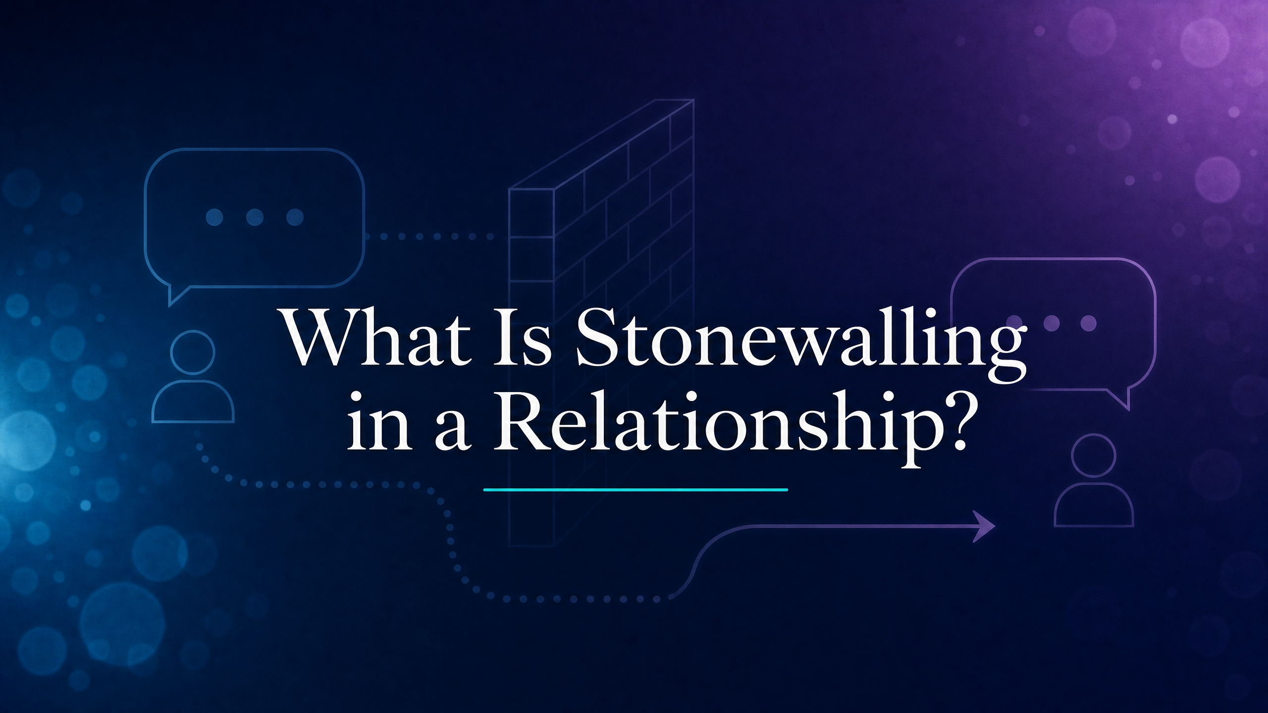 What Is Stonewalling? (And How to Break Through It) blog cover image