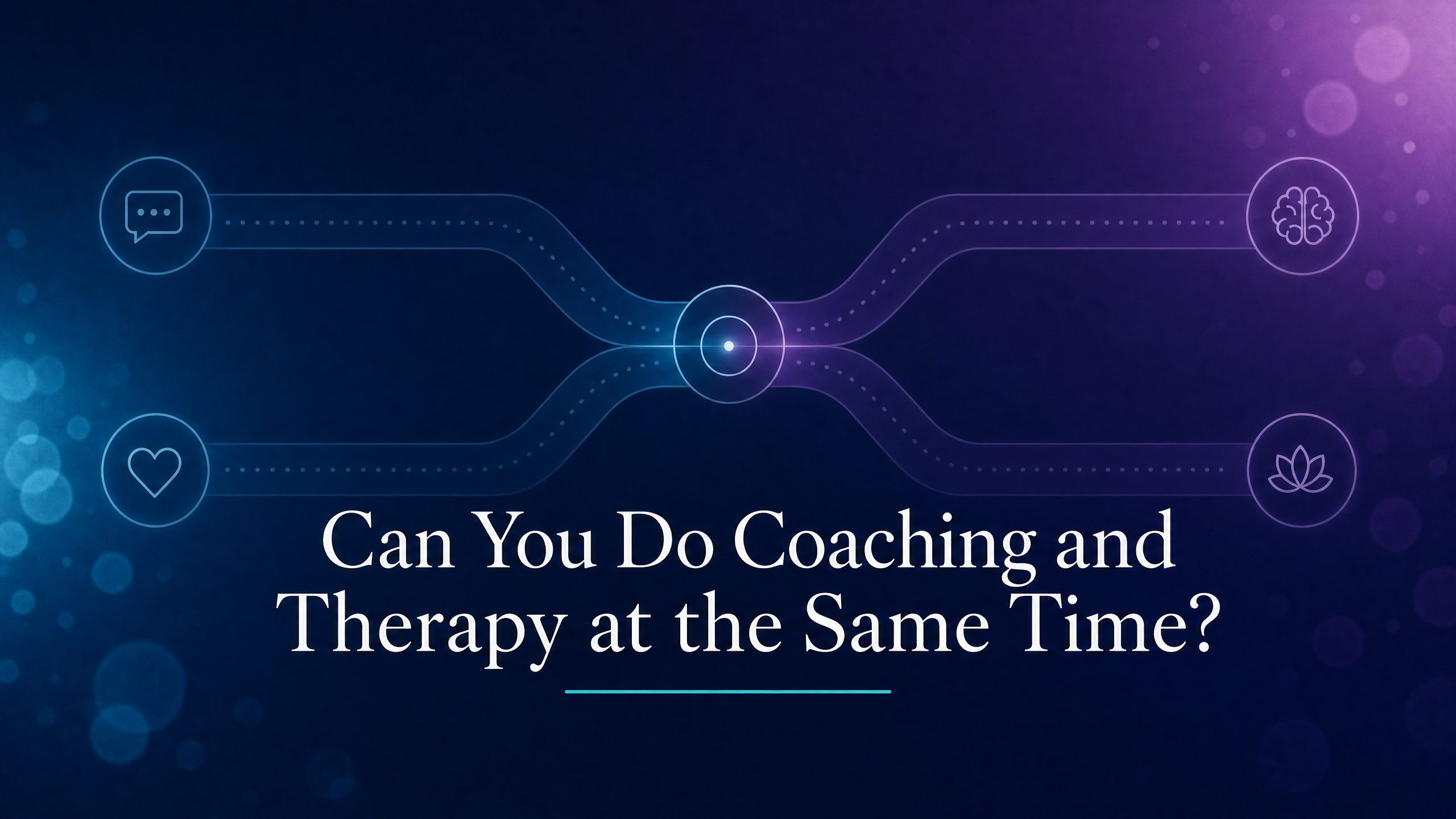 Can You Do Coaching and Therapy at the Same Time? blog cover image