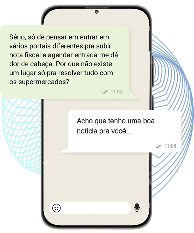 Conversa de whatsapp: Ciente diz:
Sério, só de pensar em entrar em vários portais diferentes pra subir nota fiscal dá dor de cabeça. Por que não existe um lugar só pra resolver tudo com os supermercados?

Nexxera diz: Acho que tenho uma boa noticia para você...