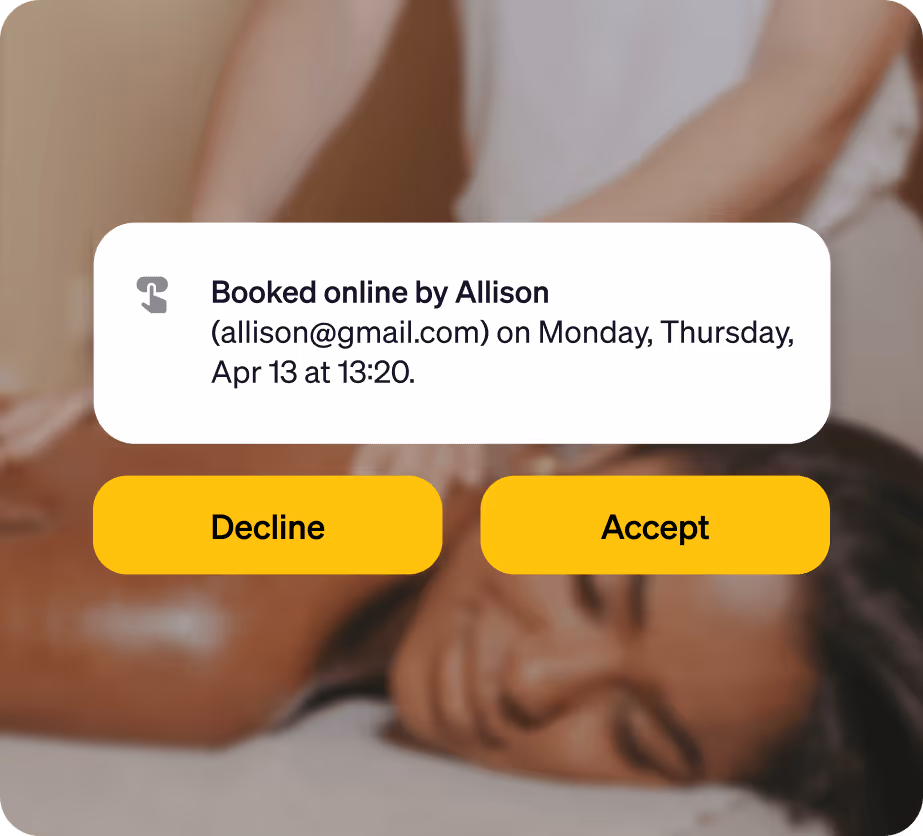 Online booking notification showing appointment booked by Allison for Monday, Thursday, April 13 at 13:20, with Decline and Accept buttons overlaying a blurred image of a woman receiving a massage.