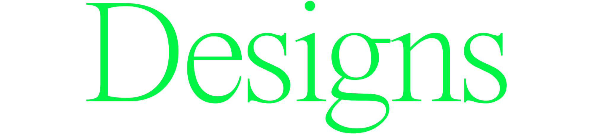 Designs