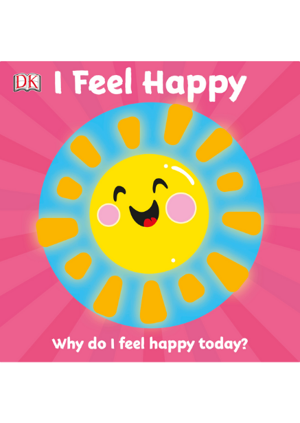 First Emotions I Feel Happy