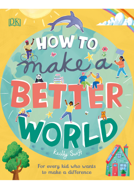 How To Make A Better World
