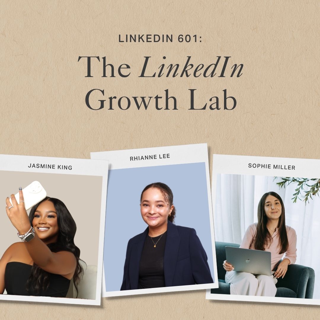 Graphic with images of 3 women and the title: LINKEDIN 601: The LinkedIn Growth Lab
