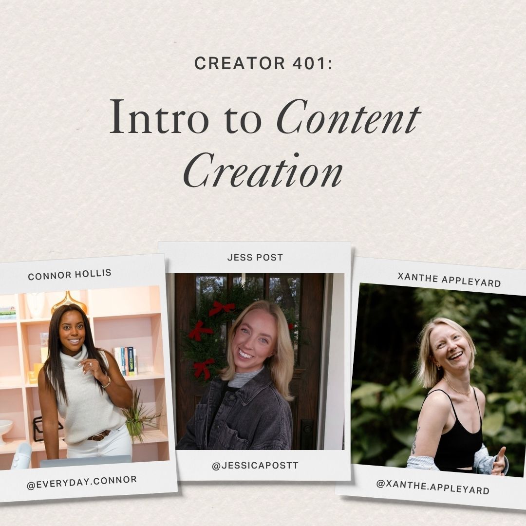Graphic with images of 3 women and the title: CREATOR 401: Intro to Content Creation