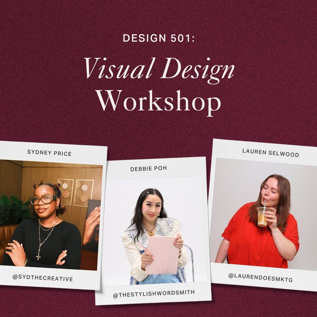 Graphic with images of 3 women and the title: DESIGN 501: Visual Design Workshop