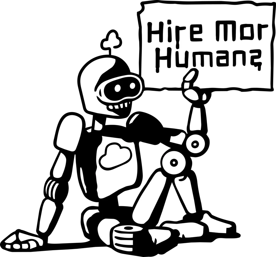 A robot holding a Hire Mor Humanz sign