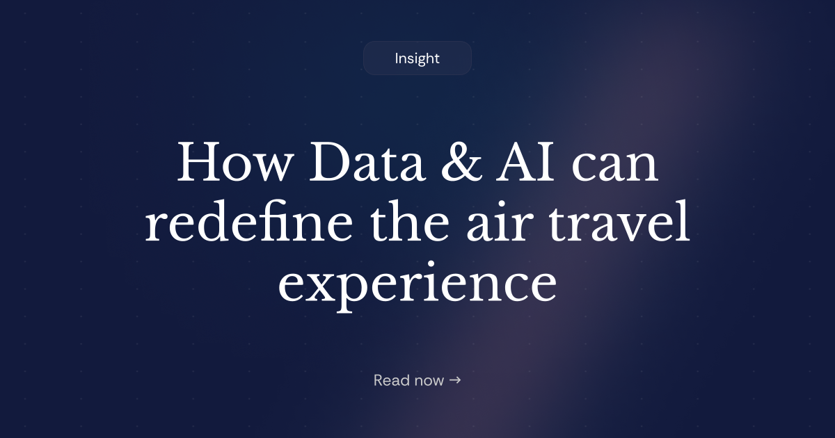 The Art of the Seamless Journey: How Data and AI Is Redefining Air ...
