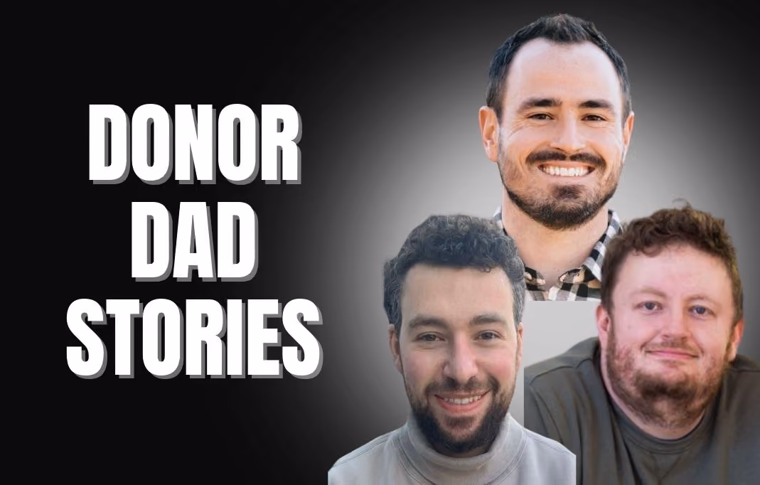 Donor Conception Stories from Real Dads: From Diagnosis to Fatherhood