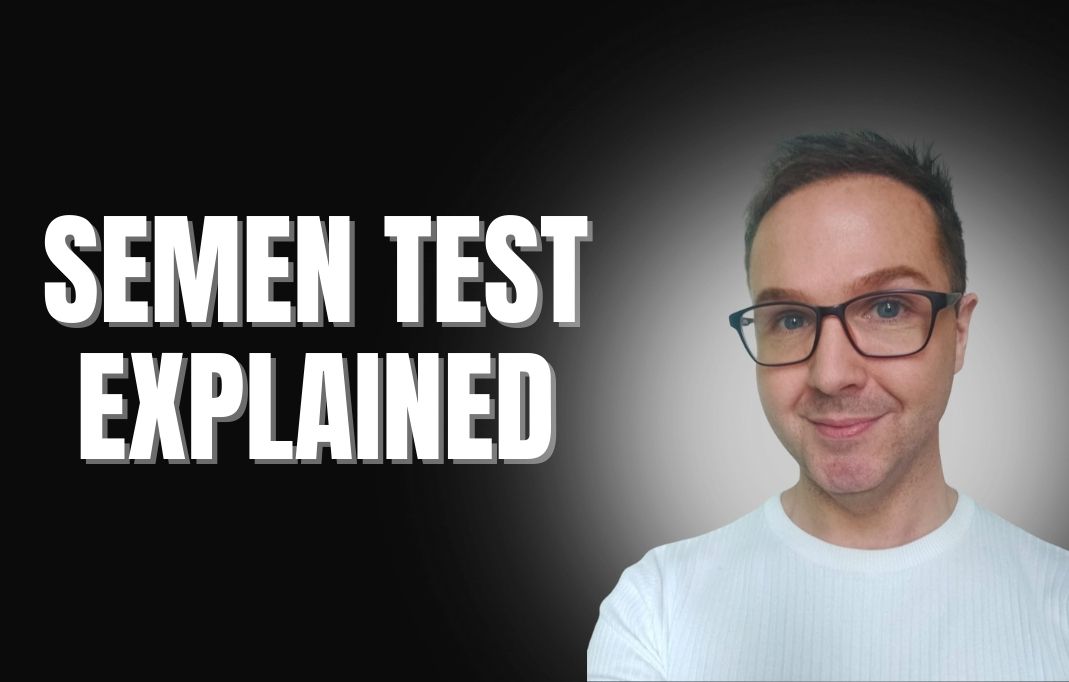 Semen Analysis Explained with Andrologist Stuart Dawe Long