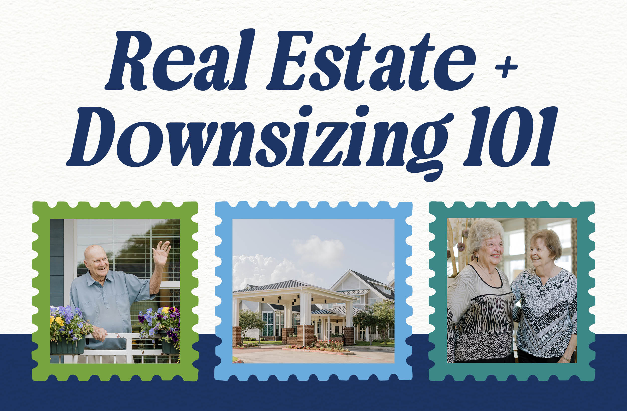 Real Estate + Downsizing 101