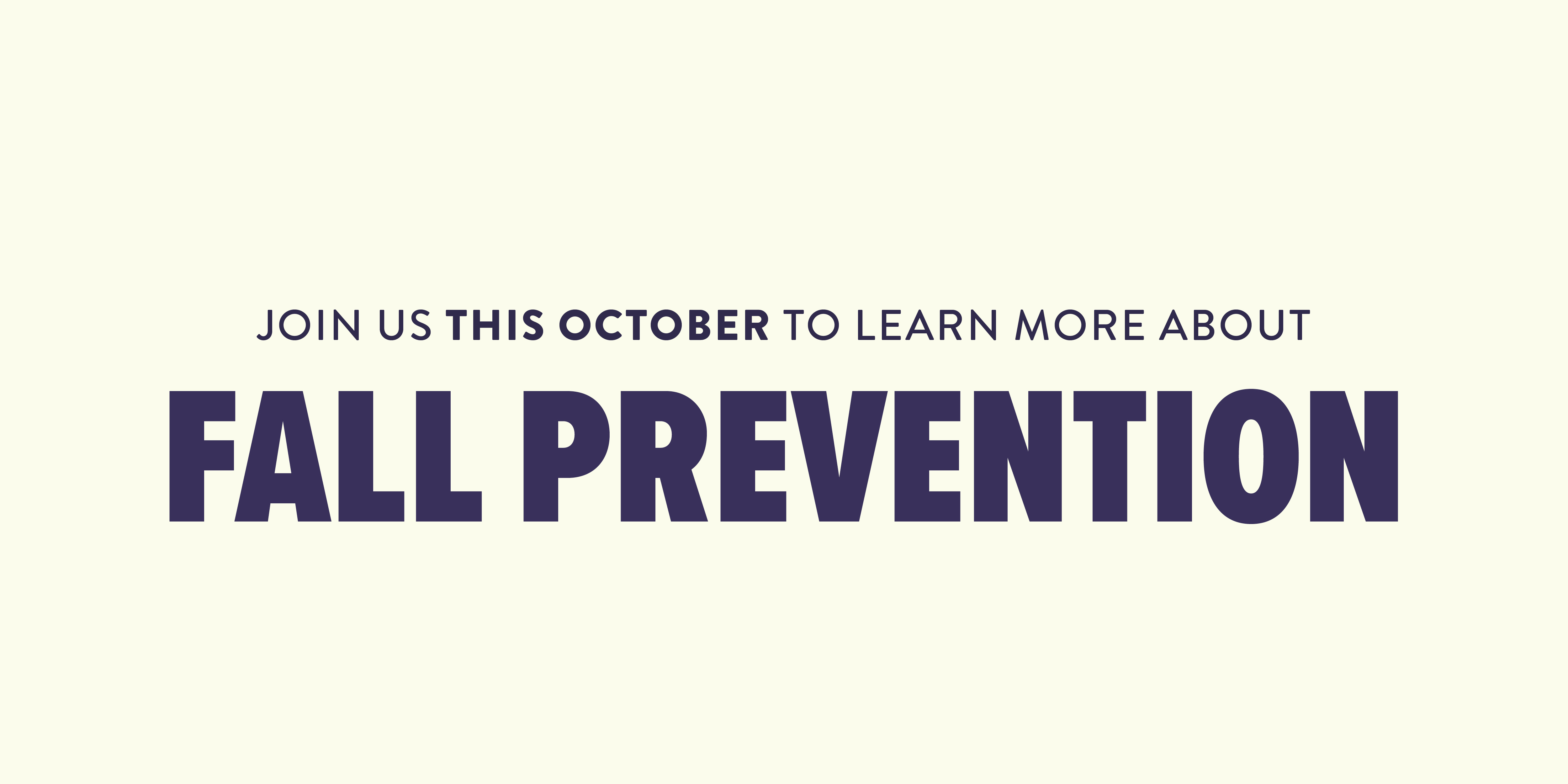 FALL PREVENTION EVENT