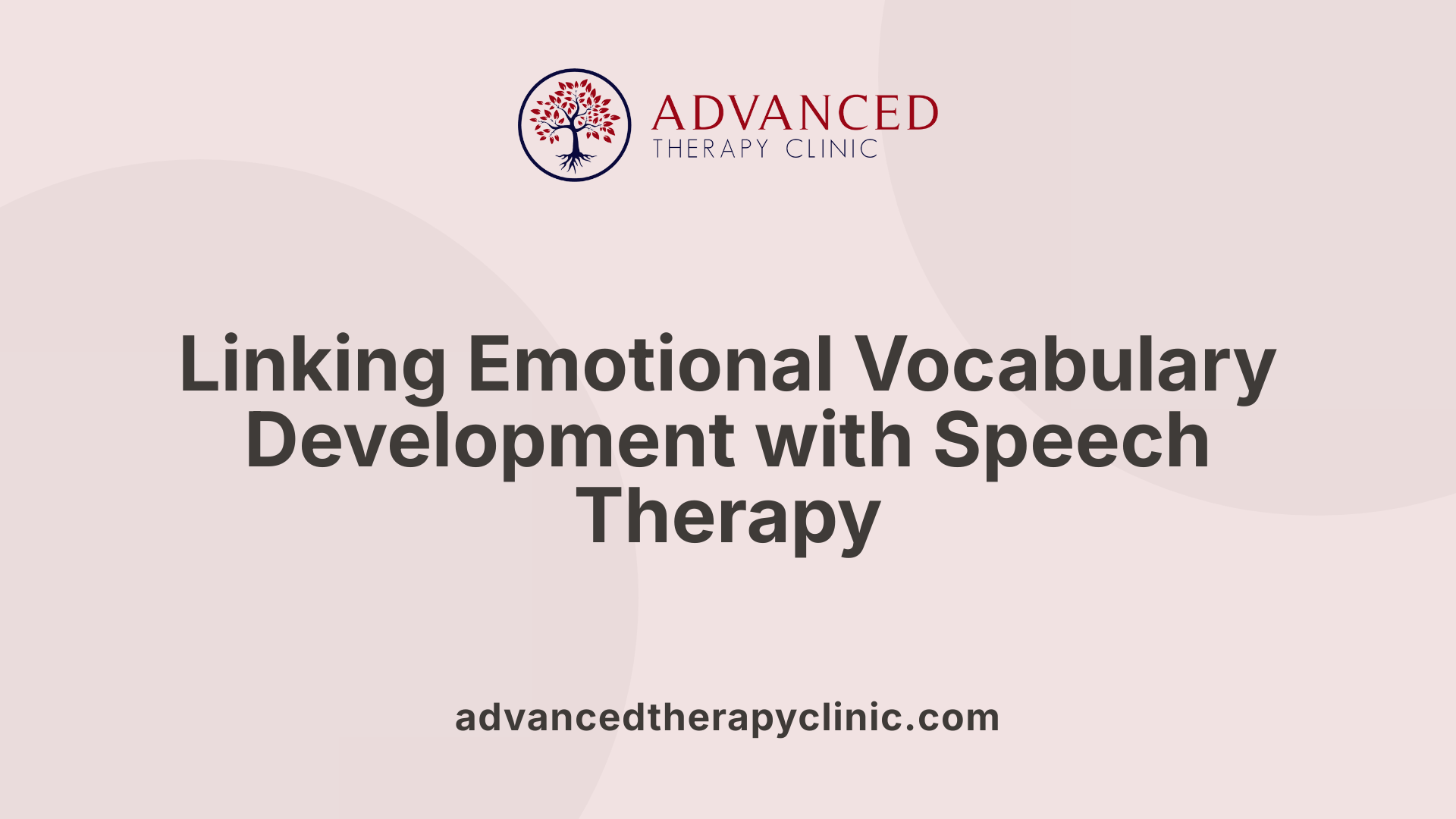 Linking Emotional Vocabulary Development with Speech Therapy