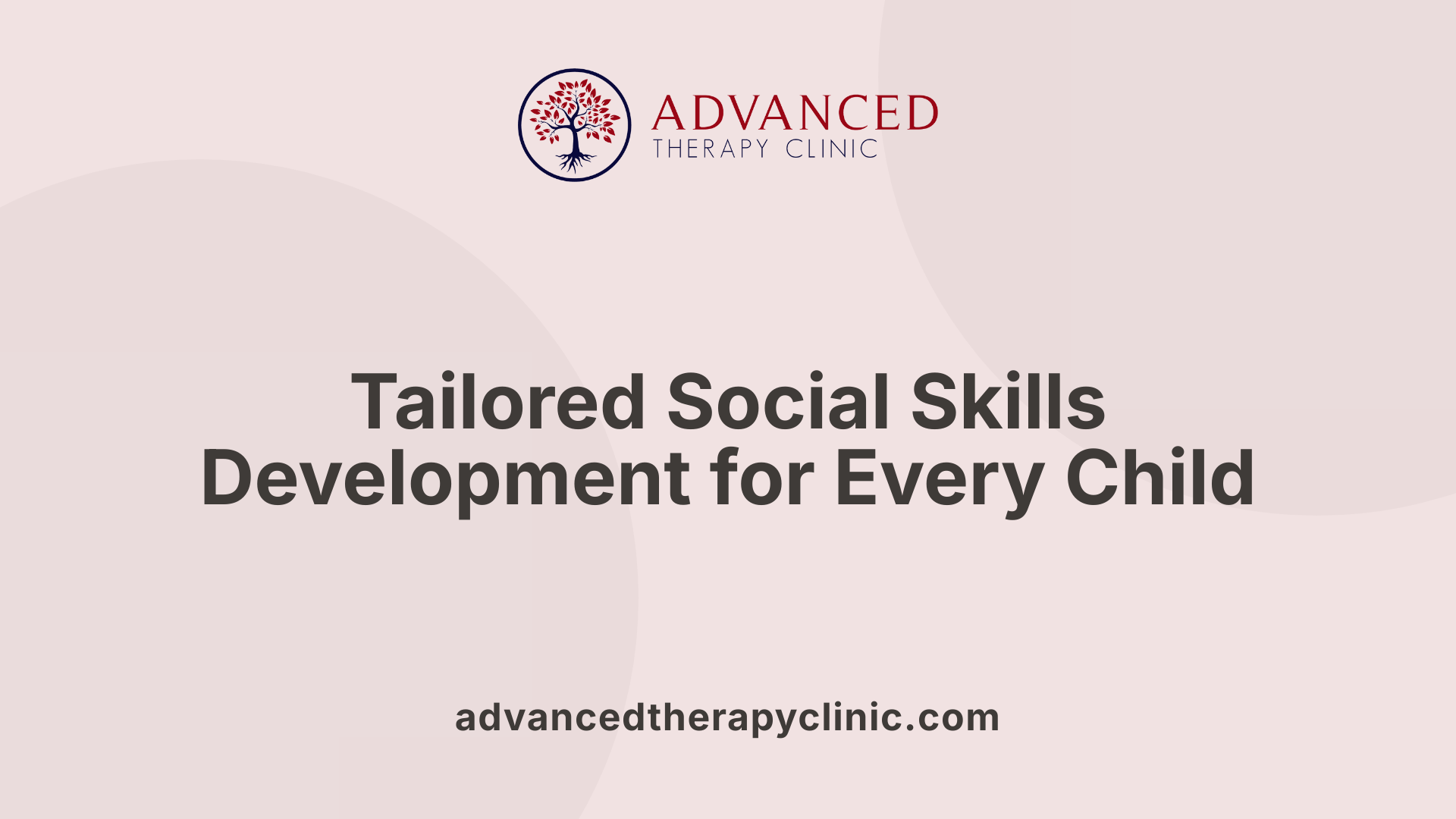 Tailored Social Skills Development for Every Child