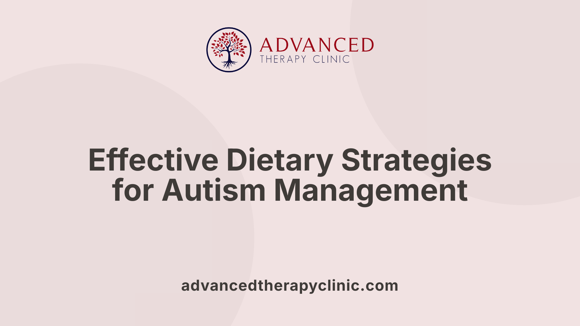 Effective Dietary Strategies for Autism Management