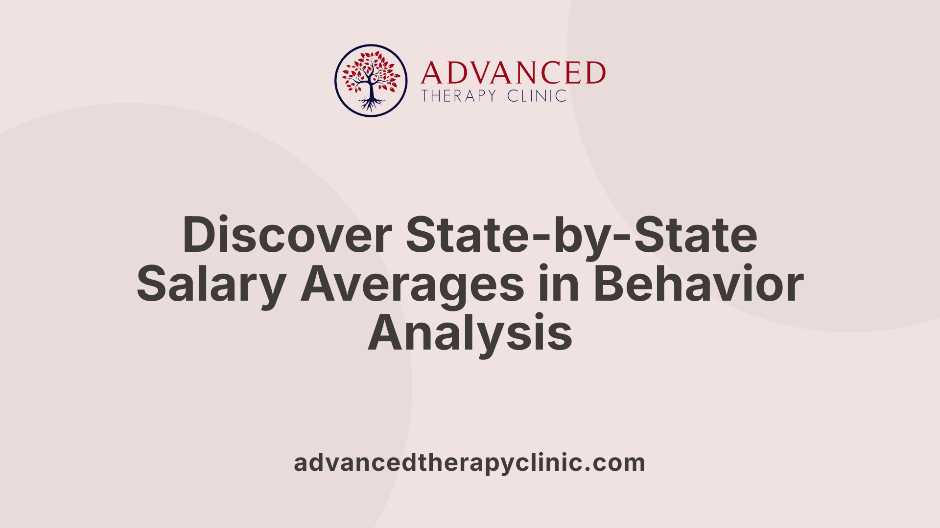 Discover State-by-State Salary Averages in Behavior Analysis