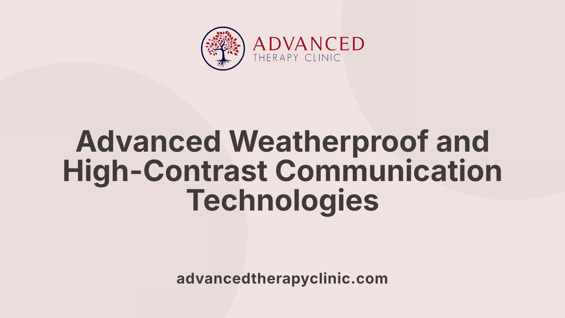 Advanced Weatherproof and High-Contrast Communication Technologies