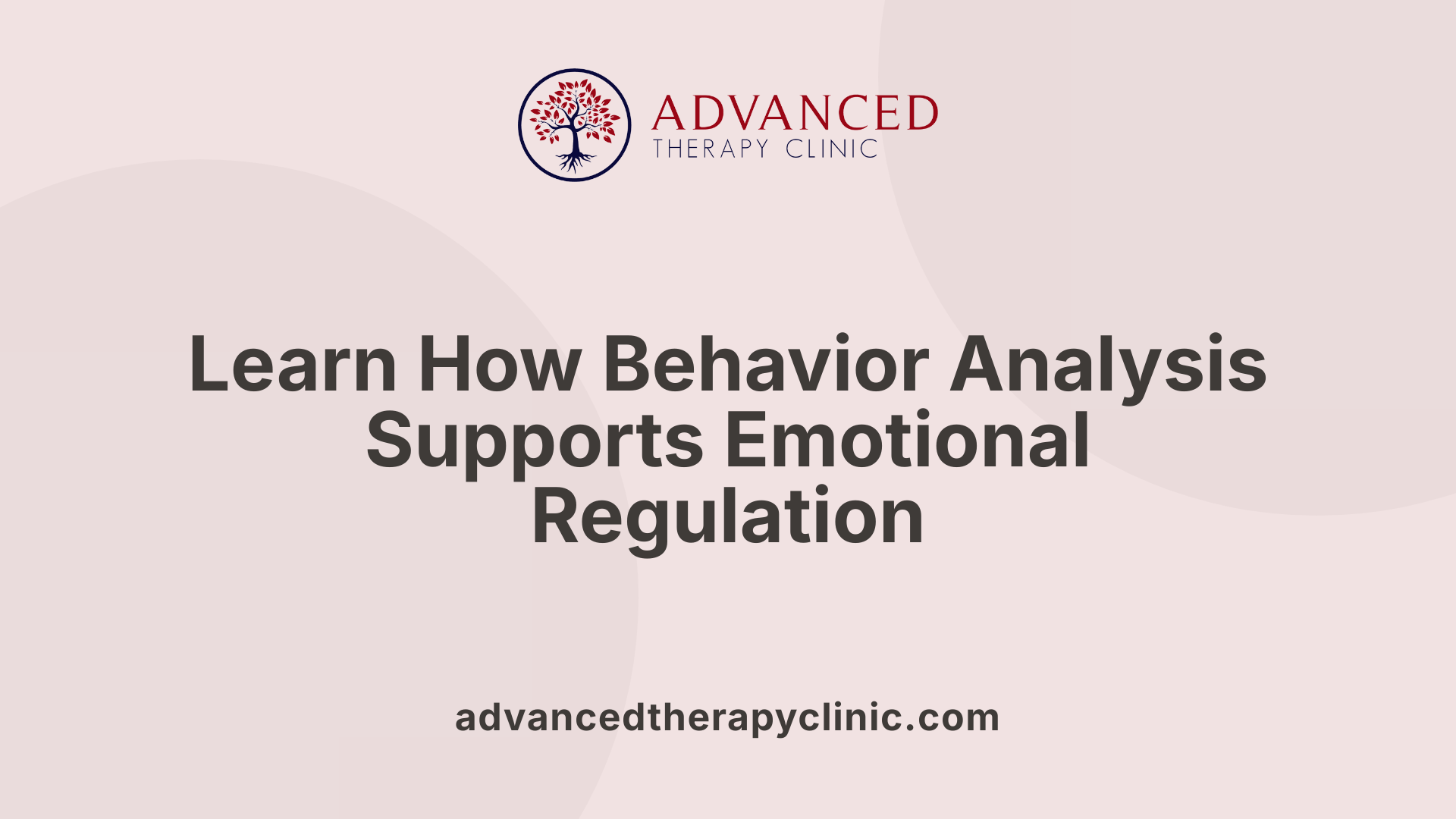 Learn How Behavior Analysis Supports Emotional Regulation