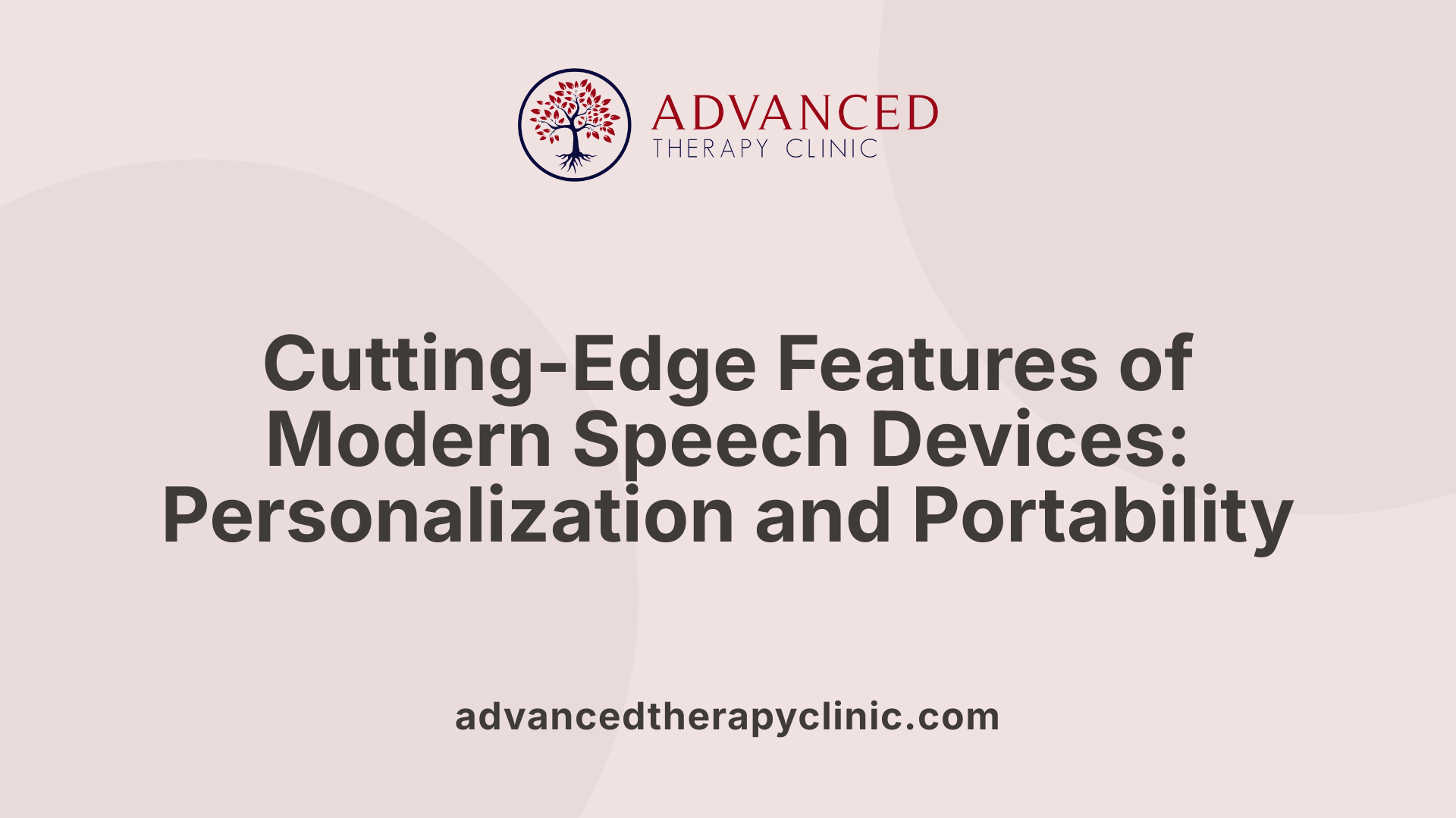 Cutting-Edge Features of Modern Speech Devices: Personalization and Portability