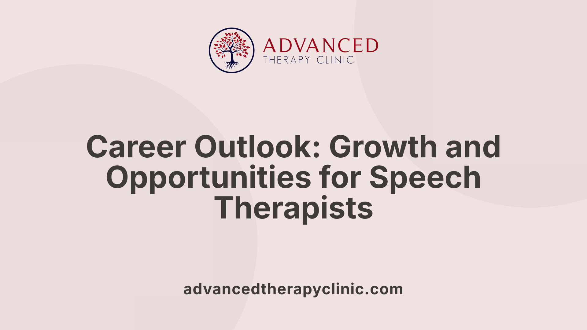 Career Outlook: Growth and Opportunities for Speech Therapists