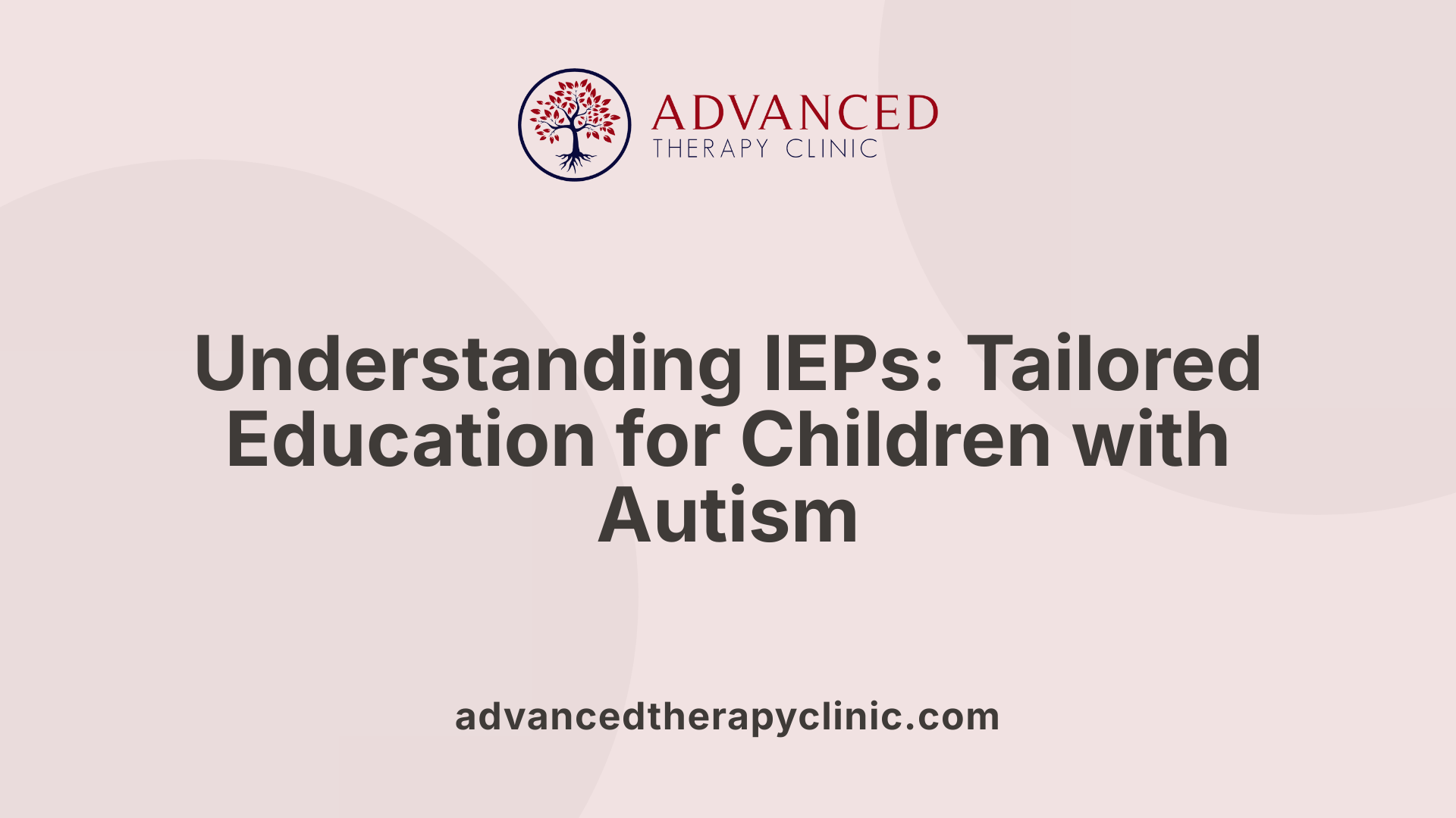Understanding IEPs: Tailored Education for Children with Autism