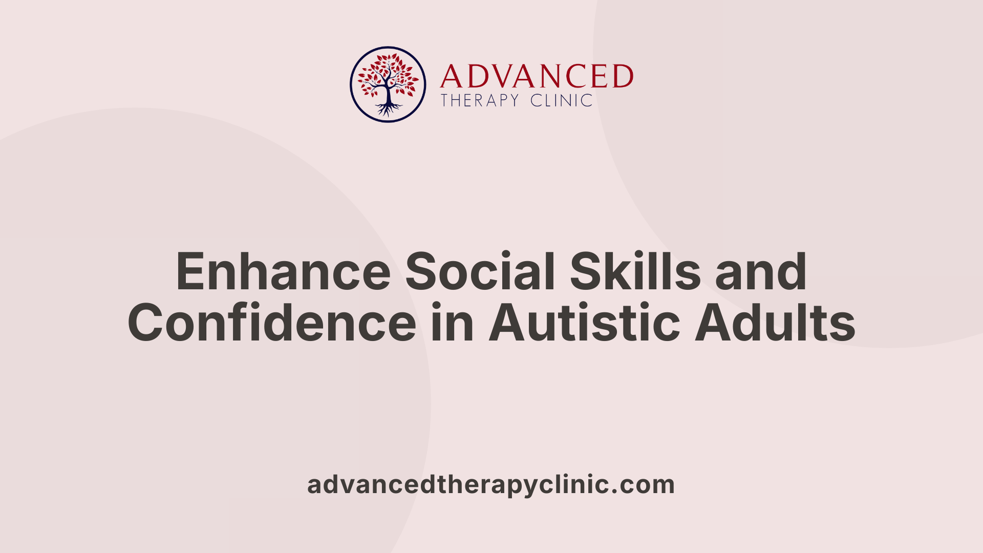 Enhance Social Skills and Confidence in Autistic Adults