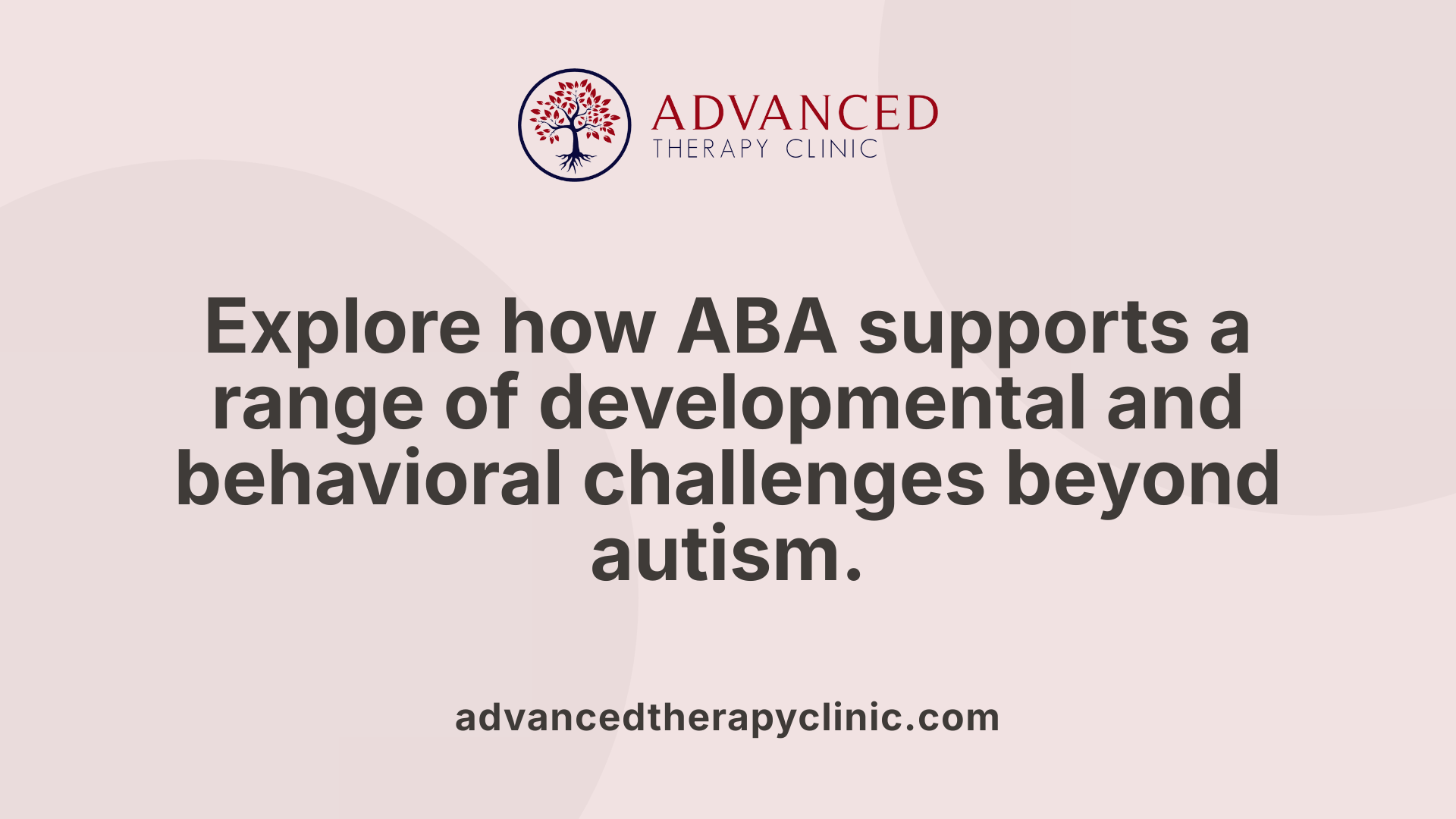 Explore how ABA supports a range of developmental and behavioral challenges beyond autism.