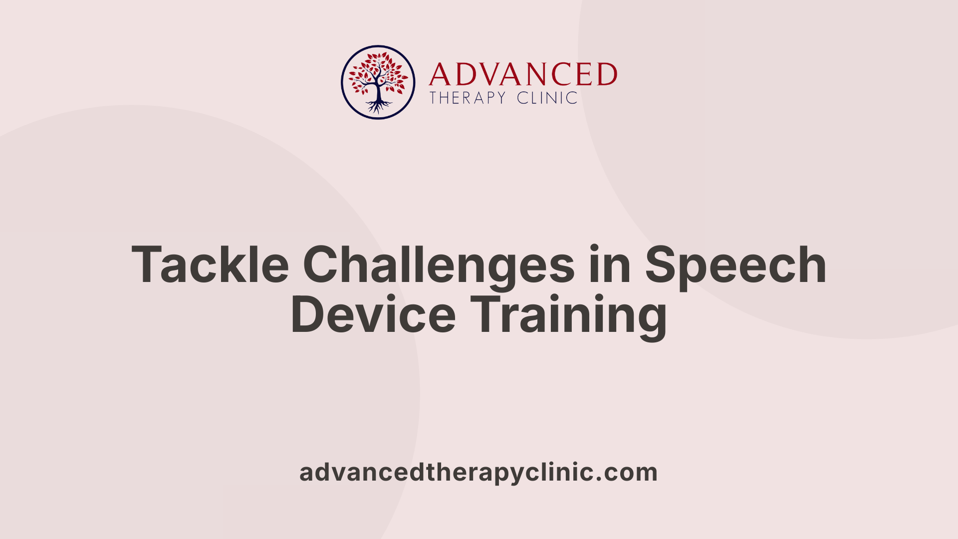 Tackle Challenges in Speech Device Training