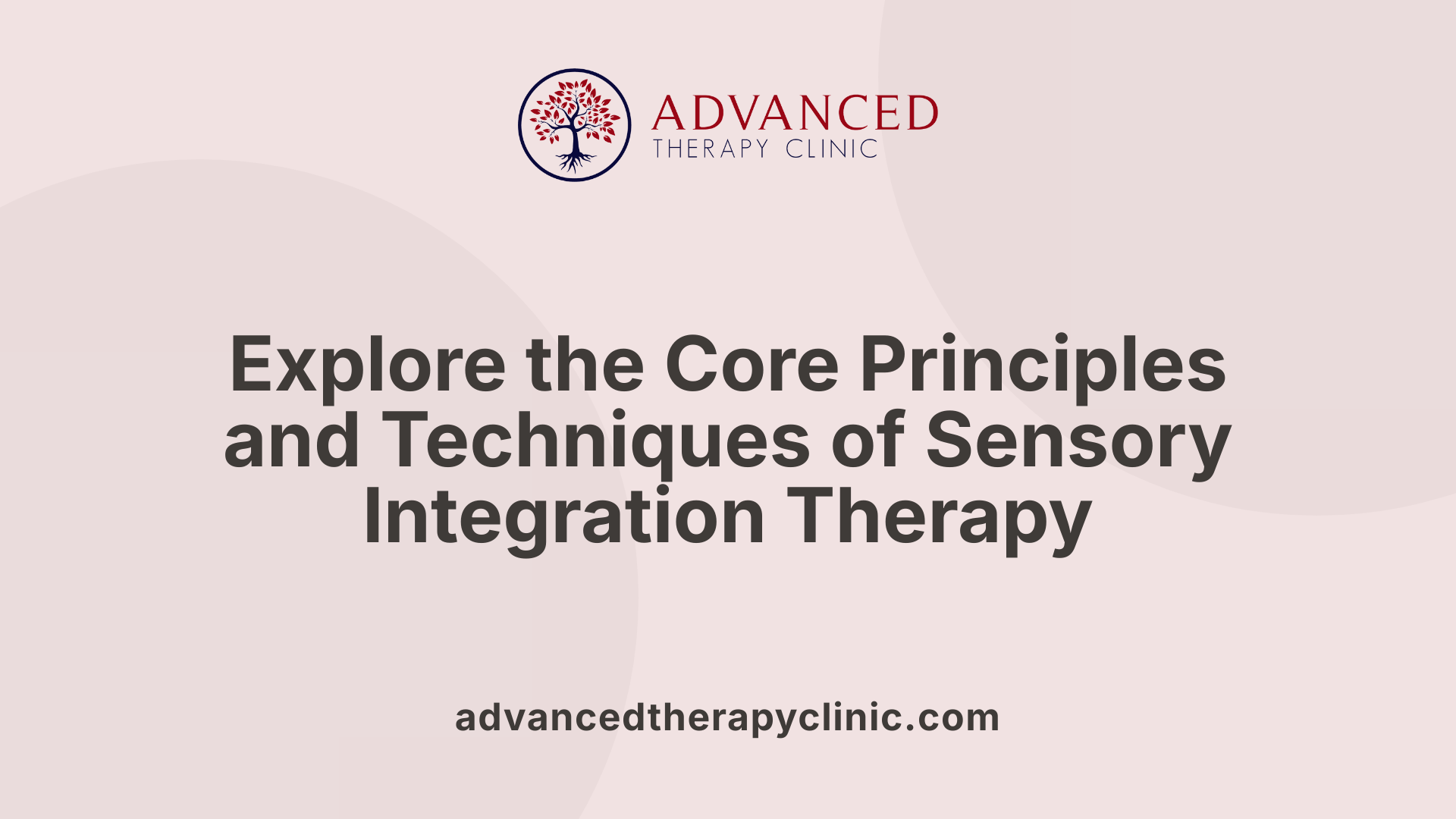 Explore the Core Principles and Techniques of Sensory Integration Therapy