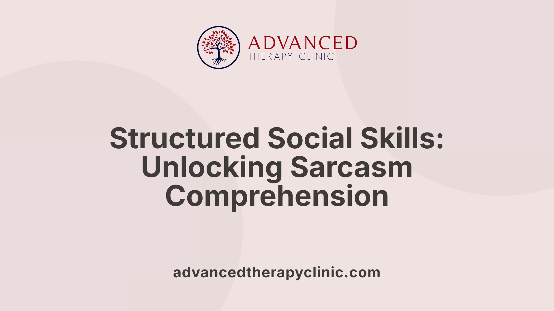 Structured Social Skills: Unlocking Sarcasm Comprehension