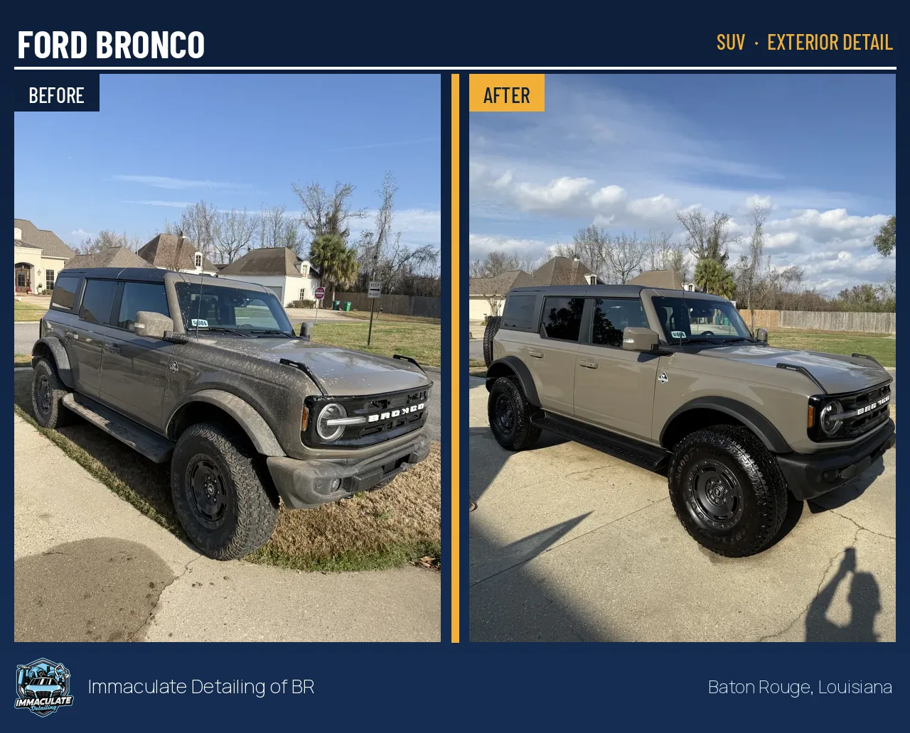 Ford Bronco Big Bend before and after an exterior detail and wash in Baton Rouge, Louisiana