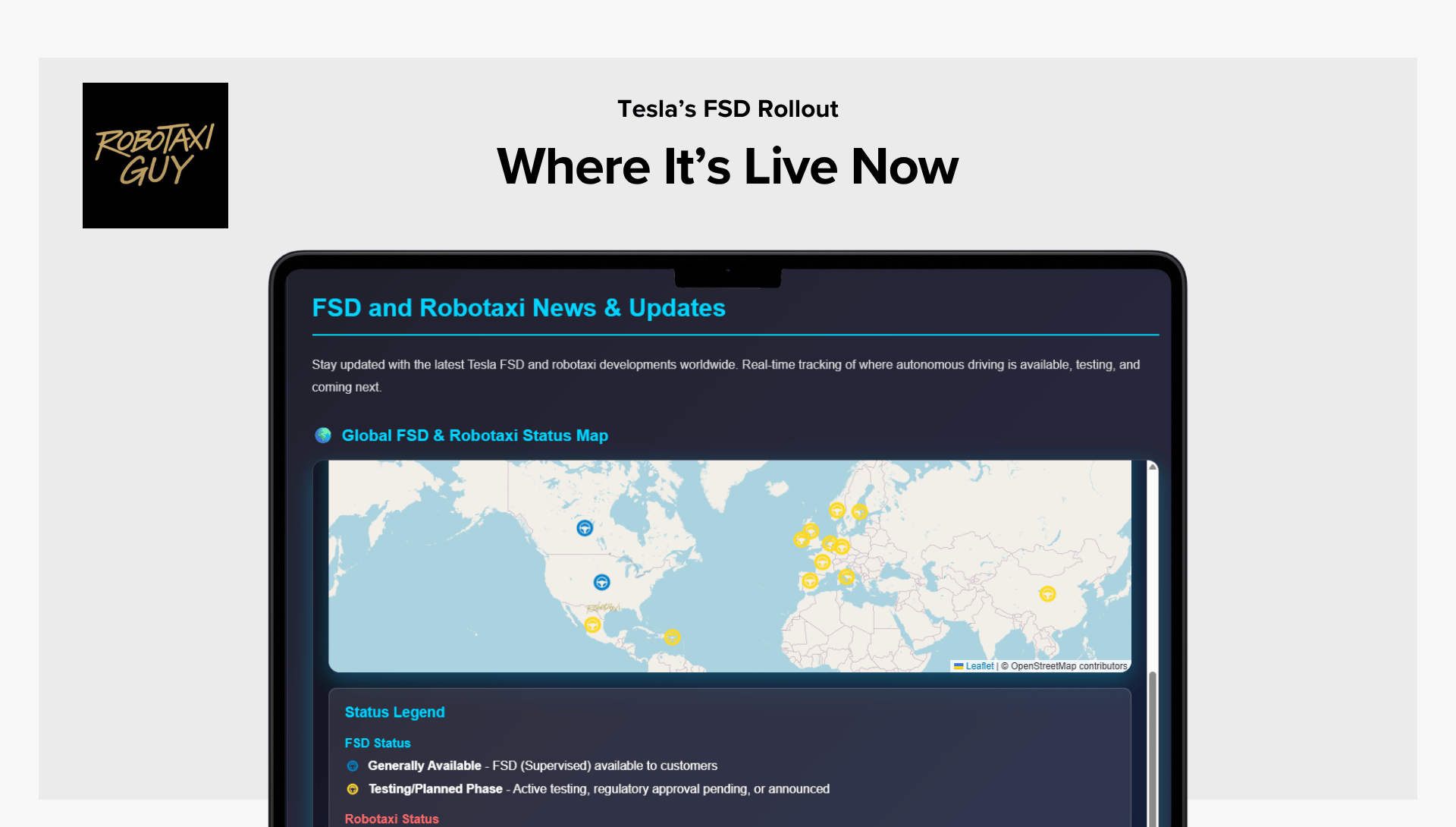 Screenshot of RobotaxiGuy.com showing Tesla’s Global FSD & Robotaxi Status Map, highlighting real-time Full Self-Driving (FSD) availability across regions like the U.S., Canada, and Europe with indicators for live and testing zones.