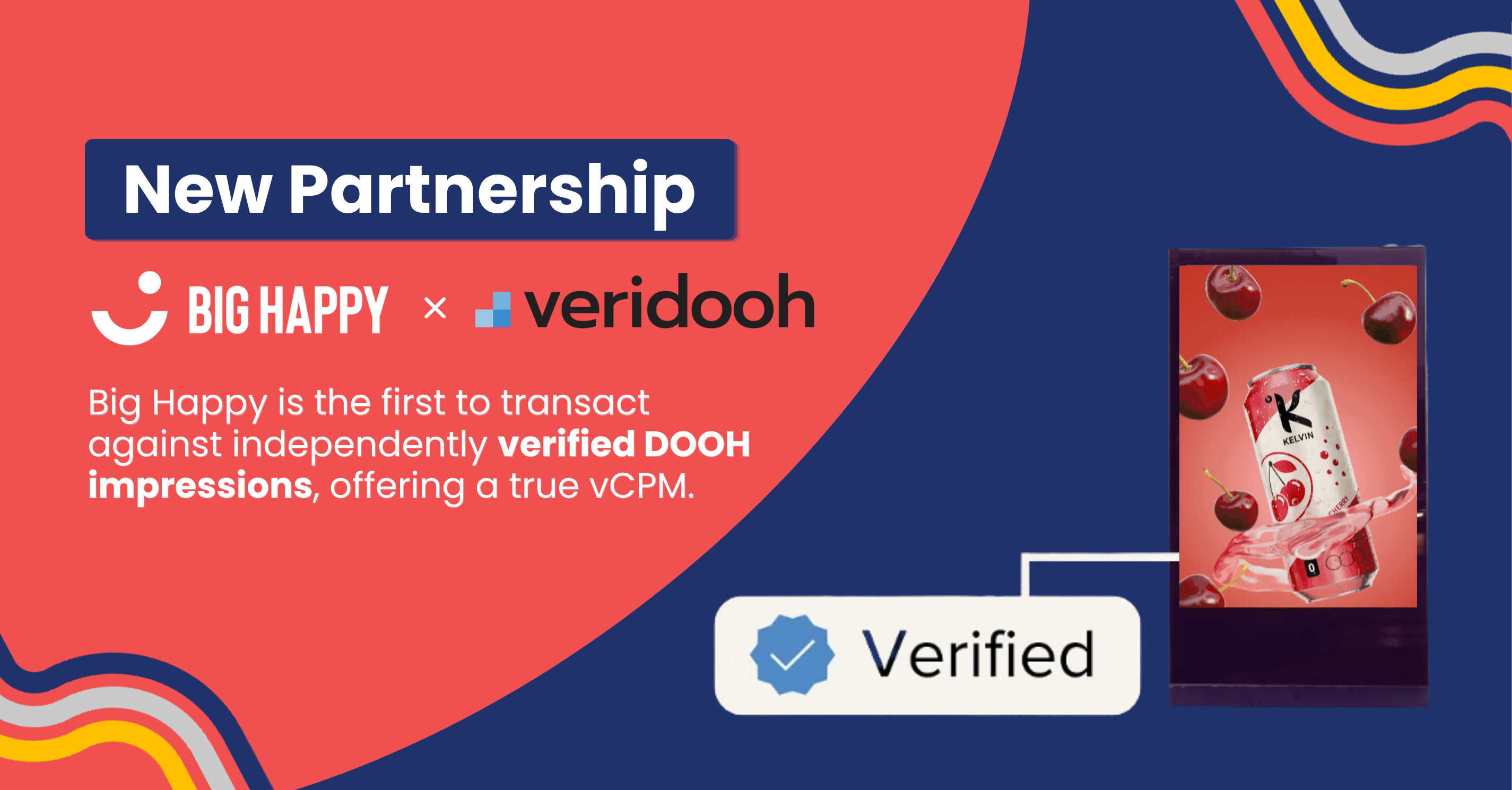 Big Happy is the first to transact against verified DOOH impressions, offering a true vCPM