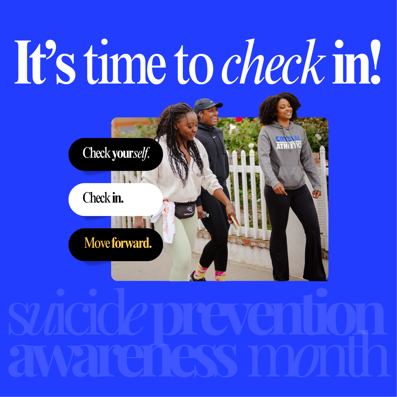 It is time to check in. September is Suicide Prevention Awareness Month.