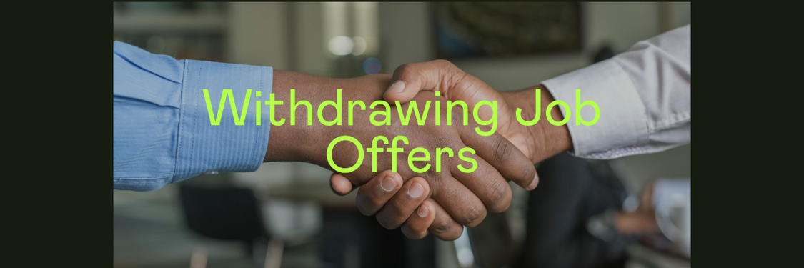 withdrawing job offers + UK employment law.
