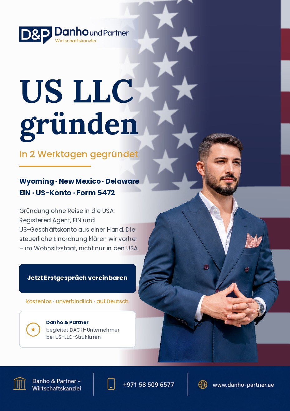US LLC gründen mit Danho und Partner: in zwei Werktagen gegründet, Wyoming, New Mexico oder Delaware, EIN, US-Konto und Form 5472, jetzt Erstgespräch vereinbaren