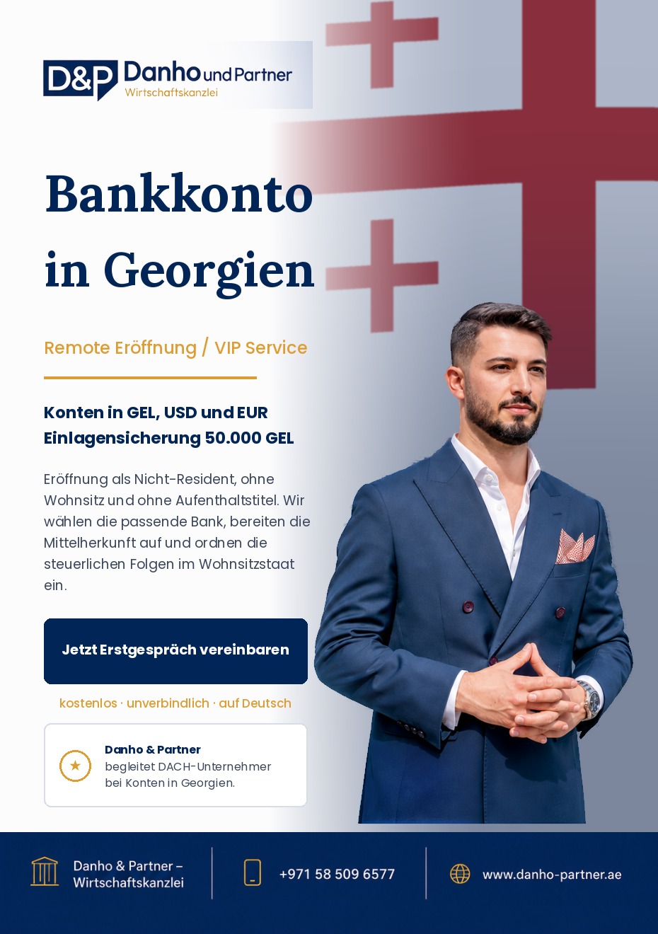 Bankkonto in Georgien eröffnen mit Danho und Partner: Remote-Eröffnung und VIP-Service, Konten in GEL, USD und EUR, Einlagensicherung 50.000 GEL, jetzt Erstgespräch vereinbaren