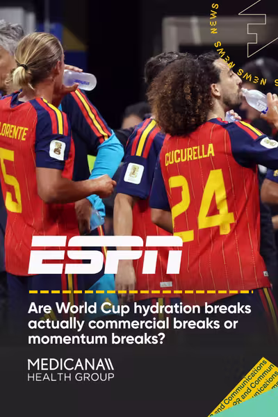 ESPN article on World Cup hydration and commercial breaks
