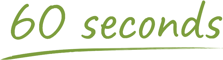 Green handwritten text saying '60 seconds' with an underline.