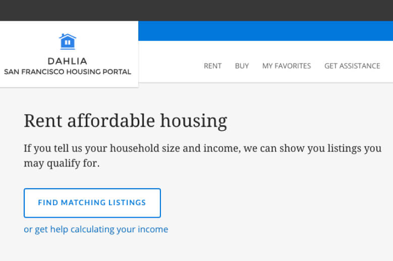 Screenshot of the Dahlia San Francisco Housing Portal’s rent page, inviting users to find affordable housing listings based on household size and income. Includes a button labeled “Find Matching Listings.”