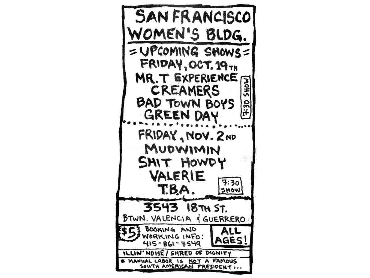 A black-and-white hand-drawn flyer listing upcoming concerts at The Women’s Building in the early ‘90s, including Green Day and Mr. T Experience.