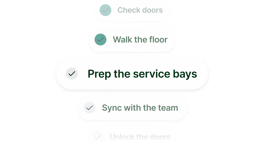 A vertical checklist with five items: Check doors and Walk the floor are checked; Prep the service bays, Sync with the team, and Unlock the doors are unchecked.