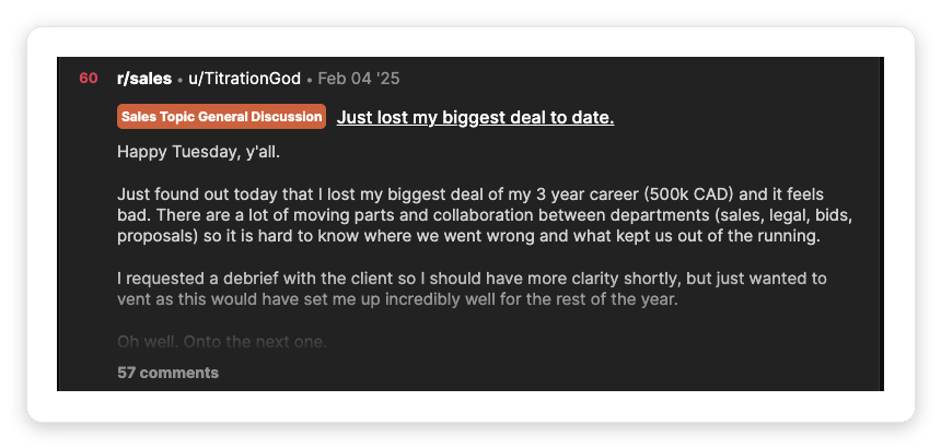 Reddit r/sales post titled Just lost my biggest deal to date, a rep describing losing a 500k deal across sales, legal, and bids with no clarity on why