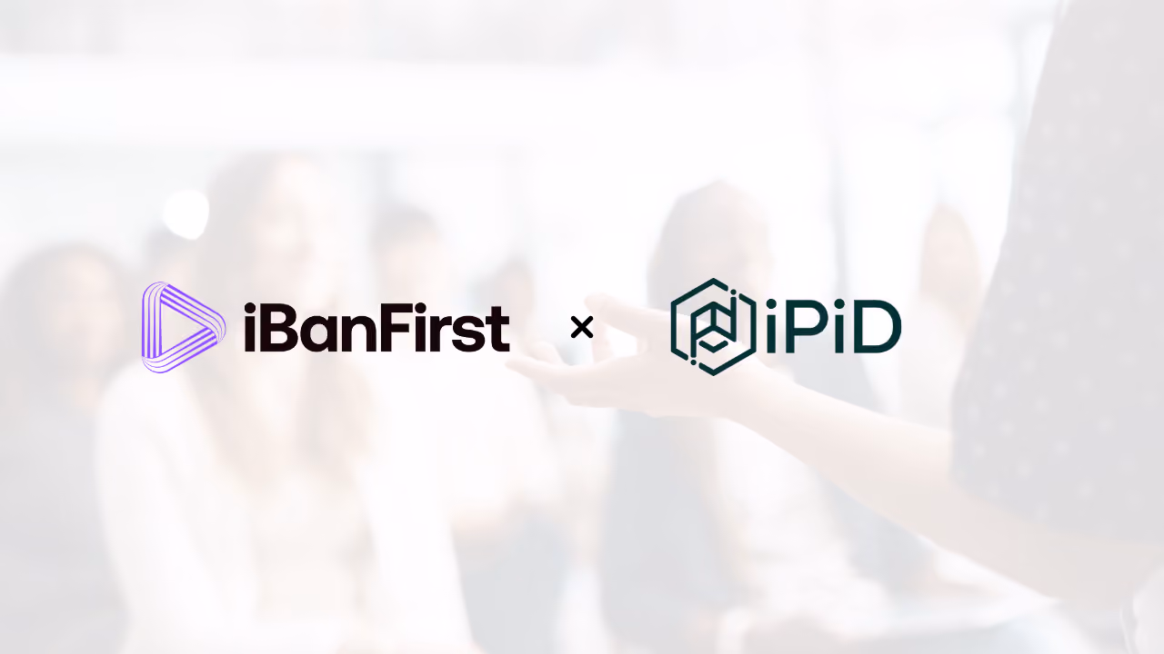 iBanFirst selects iPiD to roll-out Verification of Payee and global KYP