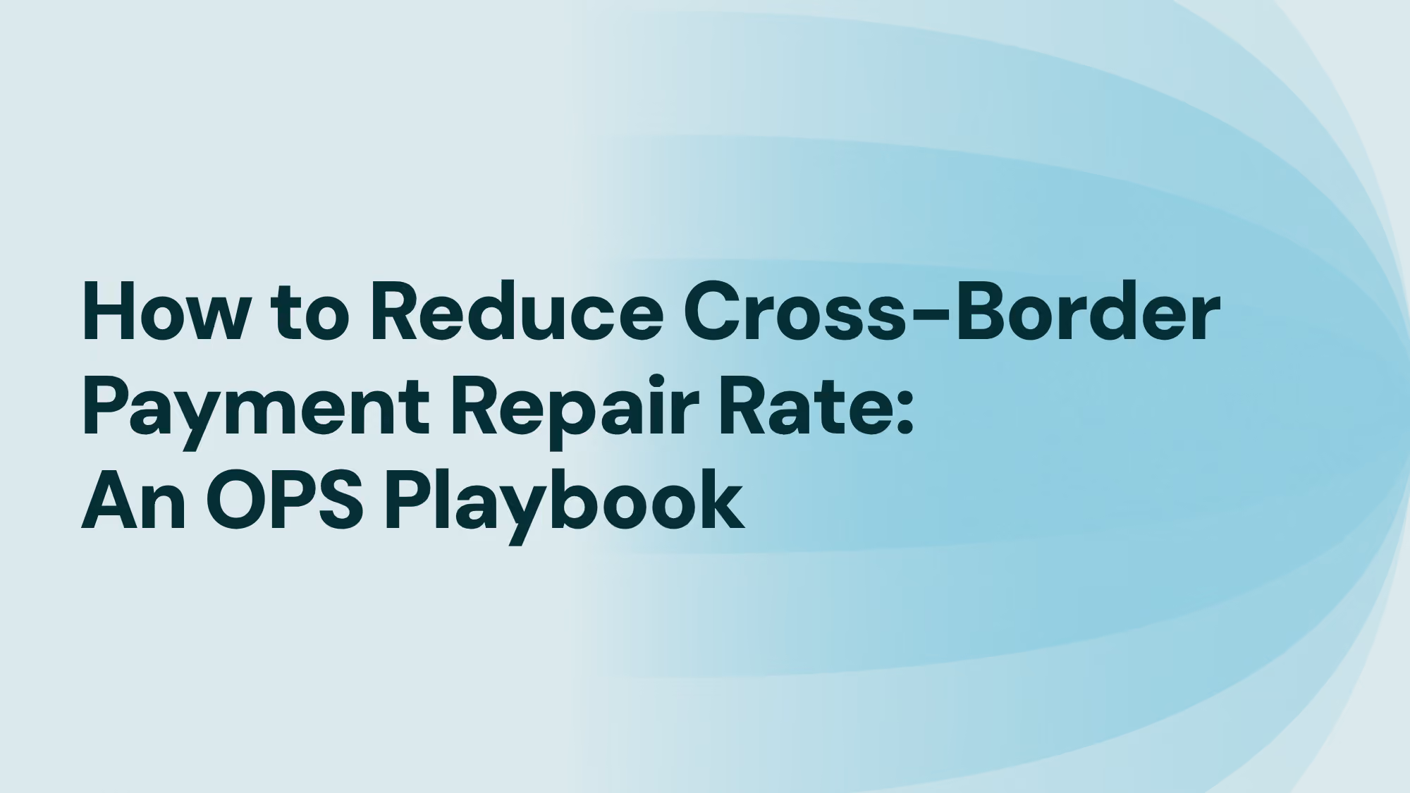 reduce-cross-border-payment-repair-rate_iPiD