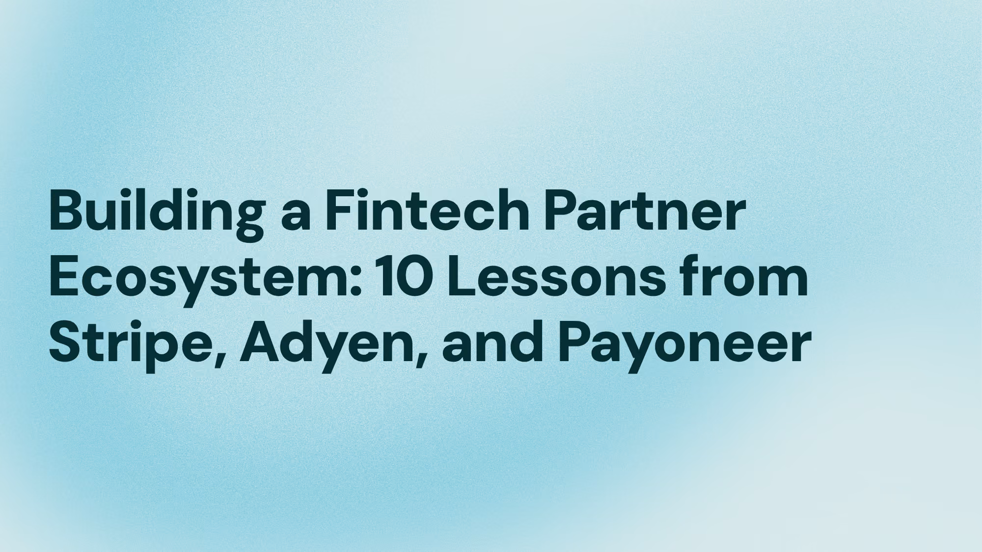 fintech-partner-ecosystem-lessons_iPiD