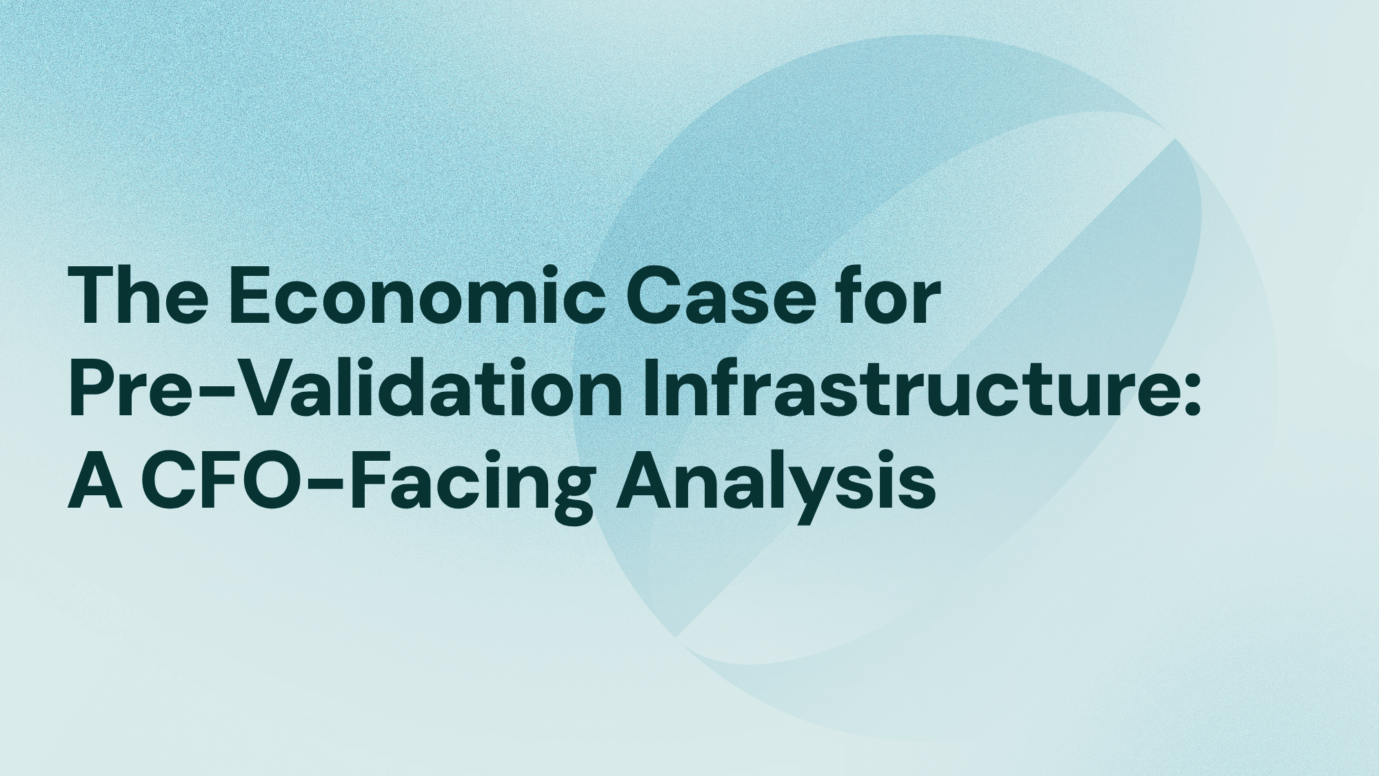 economic-case-pre-validation-cfo_iPiD