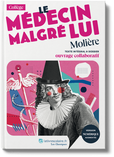 Classique - Le Médecin malgré lui