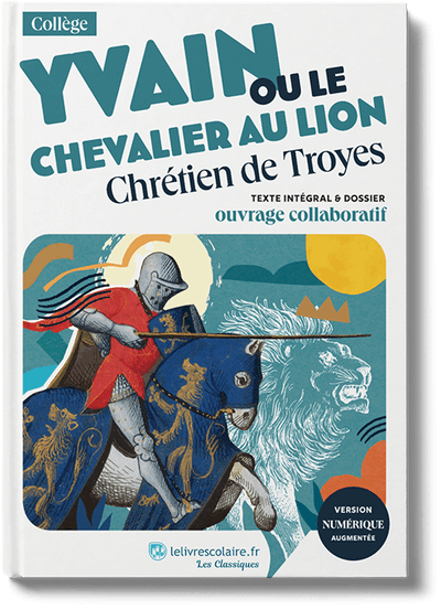 Classique - Yvain ou le Chevalier au lion